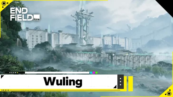 Guide Blueprint Wuling Arknights: Endfield Terlengkap!